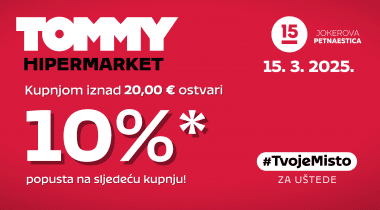 Ne propusti Jokerovu Petnaesticu u hipermarketu Tommy